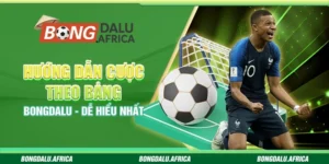 Hướng Dẫn Cược Theo Bảng Bongdalu – Dễ Hiểu Nhất