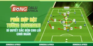 Phối hợp bật tường Bongdalu – Bí quyết sắc bén cho lối chơi ngắn
