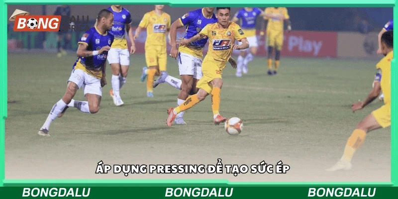 Áp dụng pressing để tạo ra sức ép