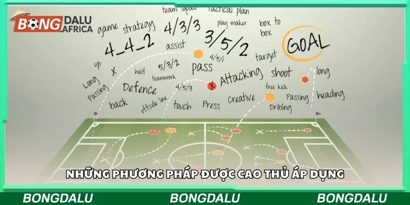 Những phương pháp được cao thủ áp dụng