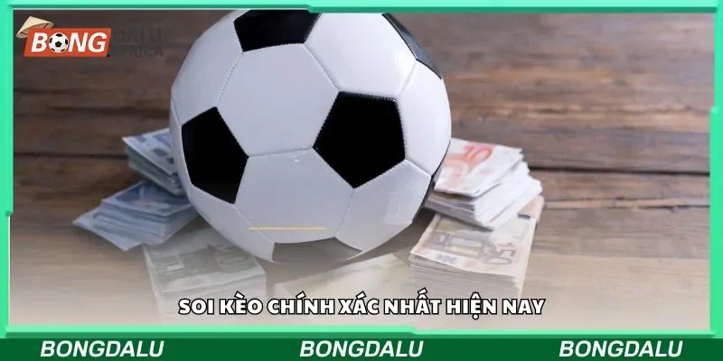 Soi kèo chính xác nhất hiện nay