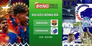Tỷ lệ kèo Barcelona vs Copenhagen – C1, 29/01/2026